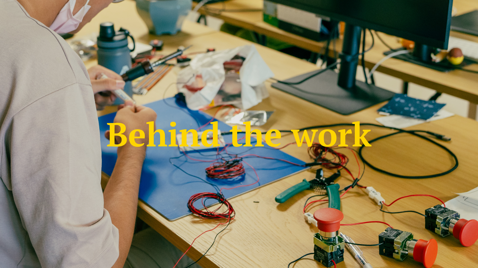 40 - Behind the work