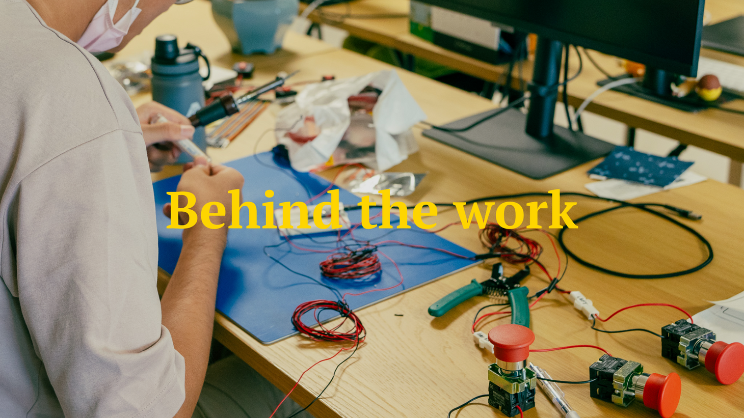 40 - Behind the work