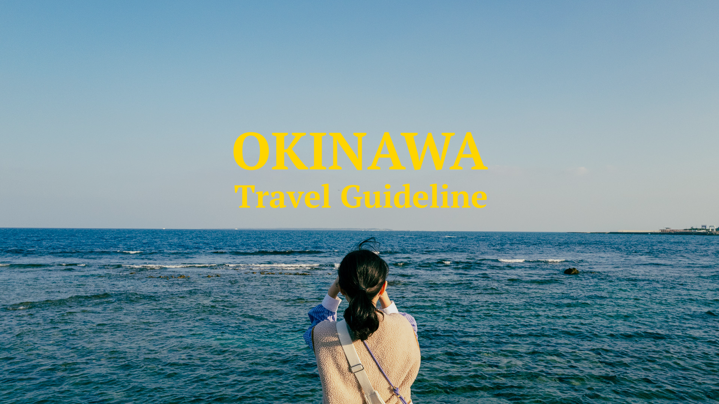 03 Travel Guideline - OKINAWA