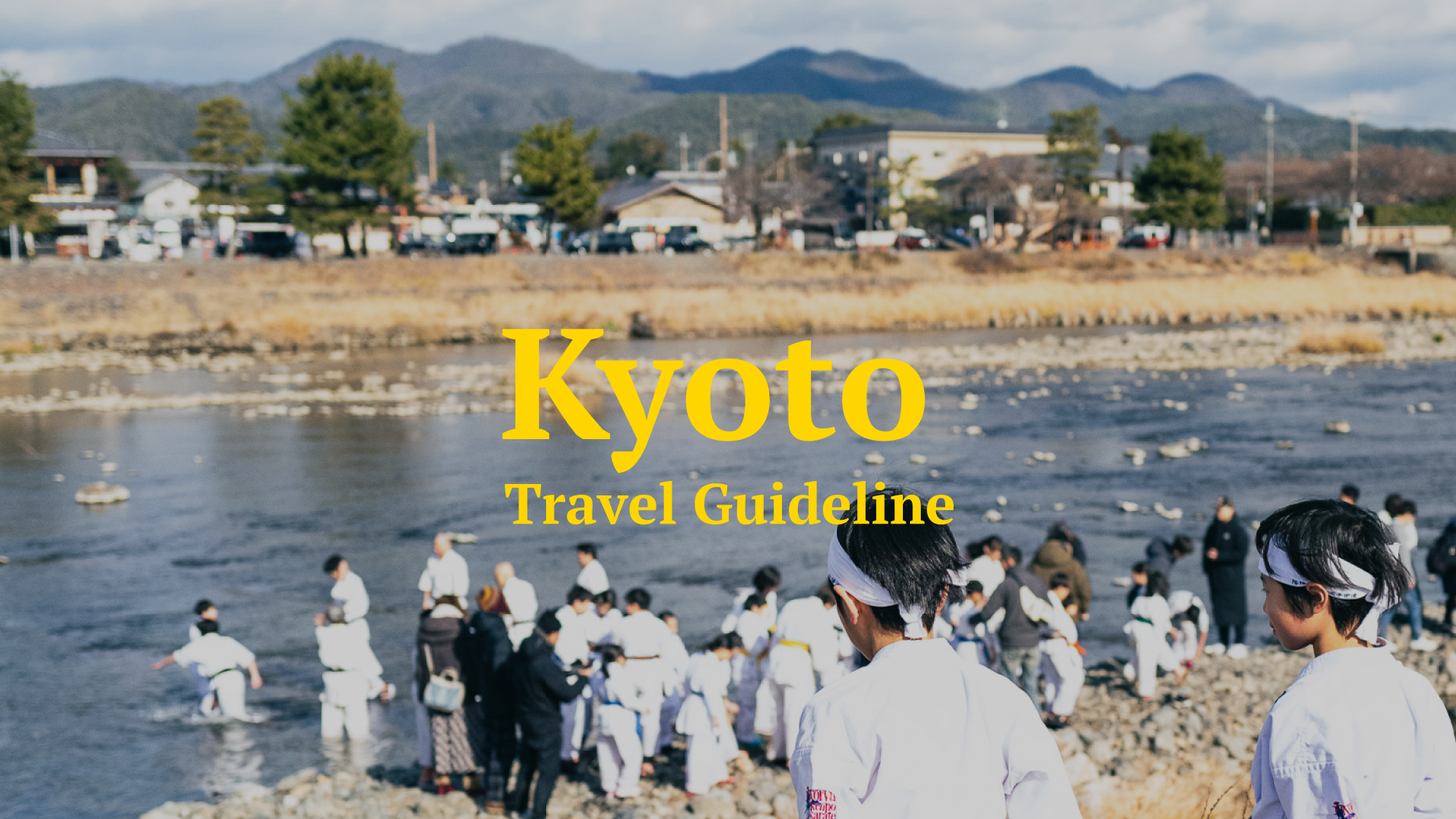 04 Travel Guideline - Kyoto