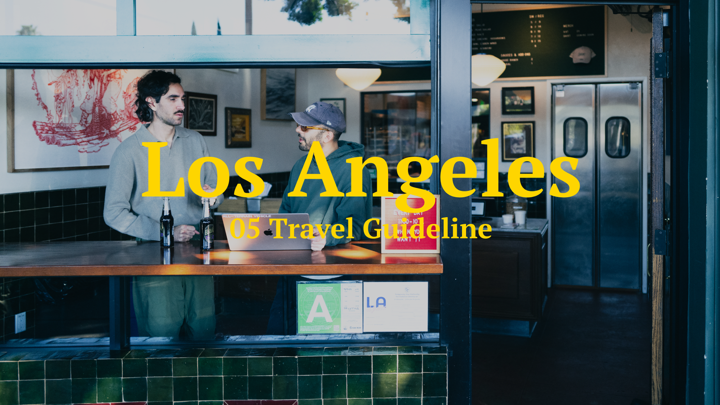 05 Travel Guideline - Los Angeles
